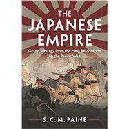 The Japanese Empire by Paine, S. C. M., 9781107676169