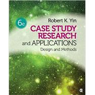 Case Study Research and Applications by Yin, Robert K., 9781506336169
