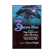 3 Savannah Blue by Lynch, Peggy Zulieka; Reding, Carlyn Luke; Irby, Glynn Monroe; Bright, Susan, 9781891386169