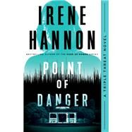 Point of Danger by Hannon, Irene, 9780800736170