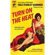 Turn on the Heat by GARDNER, ERLE STANLEY, 9781785656170