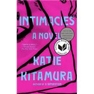 Intimacies by KITAMURA, KATIE, 9780399576171