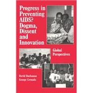 Progress in Preventing AIDS? by Buchanan, David; Cernada, George, 9780415786171