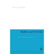 Badiou and Derrida Politics, Events and their Time by Calcagno, Antonio, 9780826496171