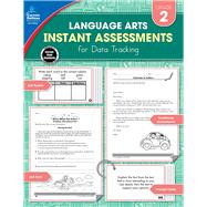 Instant Assessments for Data Tracking Language Arts Grade 2 by Spencer, Hope, 9781483836171