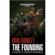 The Founding by Abnett, Dan, 9781784966171
