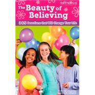 The Beauty of Believing by Douglas, Tasha; Hodgson, Mona; Holl, Kristi; Johnson, Lois Walfrid; Zobel-Nolan, Allia, 9780310736172