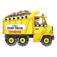 I Am A Dump Truck by Page, Josephine; Migliari, Paola, 9780439916172