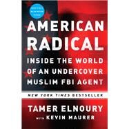 American Radical by Elnoury, Tamer; Maurer, Kevin, 9781101986172