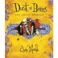 Dust 'n' Bones by Mould, Chris, 9781444906172