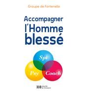 Accompagner l'homme bless by Groupe de Fontenelle, 9782220066172