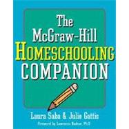 The McGraw-Hill Homeschooling Companion by Saba, Laura, 9780071386173