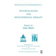 Psychoanalysis and Developmental Therapy by Hurry, Anne, 9780367326173