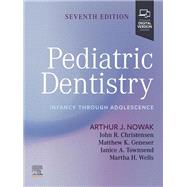Pediatric Dentistry by Arthur J. Nowak, 9780443246173