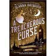 A Treacherous Curse by Raybourn, Deanna, 9780451476173