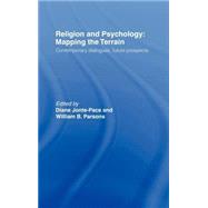 Religion and Psychology: Mapping the Terrain by Jonte-Pace,Diane, 9780415206174
