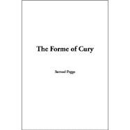 The Forme Of Cury by Pegge, Samuel, 9781414286174