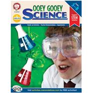 Ooey Gooey Science, Grades 5-8 by Cameron, Schyrlet; Craig, Carolyn; Dieterich, Mary; Anderson, Sarah M., 9781580376174