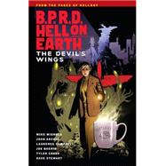 B.P.R.D Hell on Earth Volume 10: The Devils Wings by Mignola, Mike; Campbell, Laurence, 9781616556174