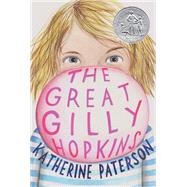 The Great Gilly Hopkins by Paterson, Katherine, 9780062386175