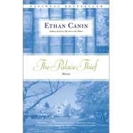 The Palace Thief Stories by CANIN, ETHAN, 9780812976175