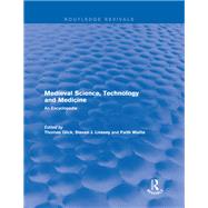 Routledge Revivals: Medieval Science, Technology and Medicine (2006) by Thomas F. Glick, 9781351676175