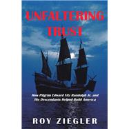 Unfaltering Trust by Ziegler, Roy, 9781532086175