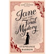 Jane and the Final Mystery by Barron, Stephanie, 9781641296175