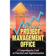 The Advanced Project Management Office by Rad, Parviz F.; Levin, Ginger, 9780367396176