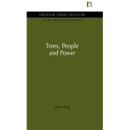 Trees, People and Power by Utting,Peter, 9781138986176