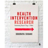 Health Intervention Research by Sidani, Souraya, 9781446256176