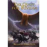 The Quest for Rividia by Perrin, Michael G., Ph.d., 9781500156176
