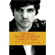 Hidalgo Blood by Farnsworth, D. G., 9781517776176