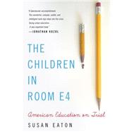 The Children in Room E4 by Eaton, Susan E., 9781565126176