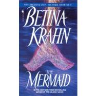 The Mermaid A Novel by Krahn, Betina, 9780553576177