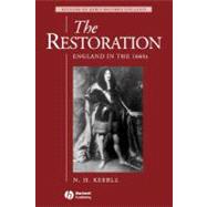 The Restoration England in the 1660s by Keeble, N. H., 9780631236177