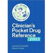 Clinician's Pocket Drug Reference 2003 by Gomella, Leonard G.; Haist, Steven A., 9780071406178