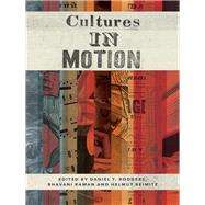 Cultures in Motion by Rodgers, Daniel T.; Raman, Bhavani; Reimitz, Helmut, 9780691176178