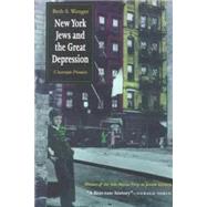 New York Jews and the Great...,Wenger, Beth S.,9780815606178