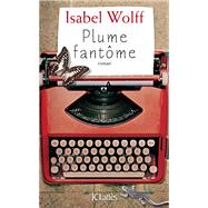 Plume fantme by Isabel Wolff, 9782709646178