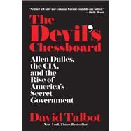 The Devil's Chessboard by Talbot, David, 9780062276179