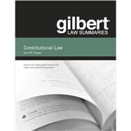 Gilbert Law Summaries on Constitutional Law by Choper, Jesse H., 9780314276179