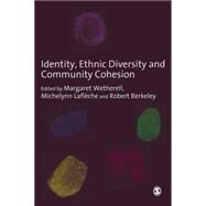 Identity, Ethnic Diversity and Community Cohesion by Margaret Wetherell, 9781412946179