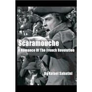Scaramouche by Sabatini, Rafael, 9781502966179