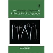 Routledge Companion to Philosophy of Language by Russell; Gillian, 9781138776180