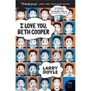 I Love You, Beth Cooper by Doyle, Larry, 9780061236181