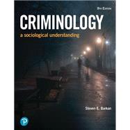 Criminology: A Sociological Understanding [Rental Edition] by Barkan, Steven E., 9780137636181