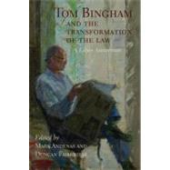 Tom Bingham and the Transformation of the Law A Liber Amicorum by Andenas, Mads; Fairgrieve, Duncan, 9780199566181