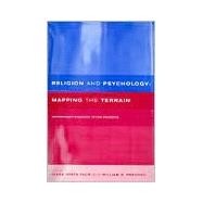 Religion and Psychology: Mapping the Terrain by Jonte-Pace,Diane, 9780415206181