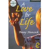 A Love for Life Level 6 Advanced Book with Audio CDs (3) Pack by Penny Hancock, 9780521686181